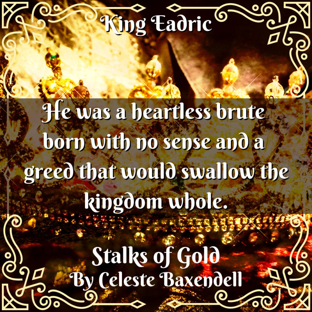 Stalks of Gold: King Eadric