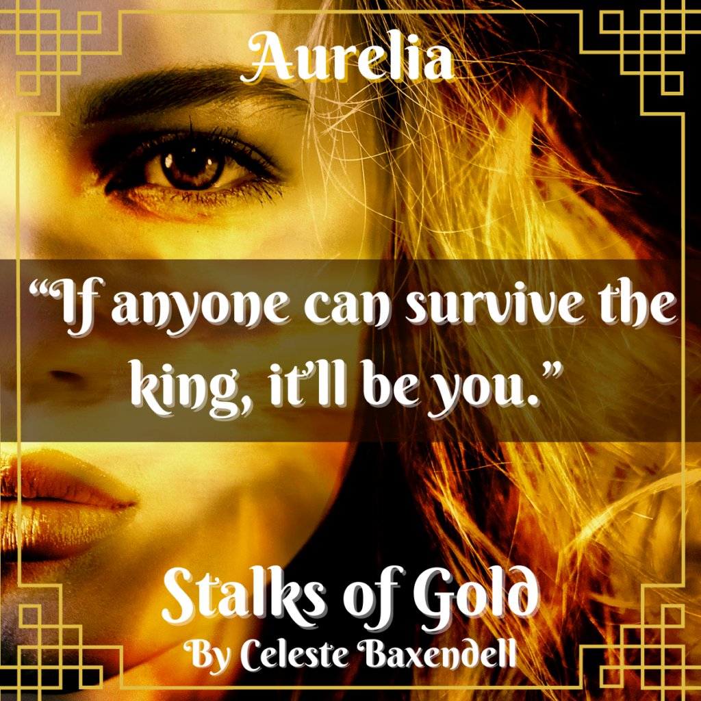 Stalks of Gold: Aurelia