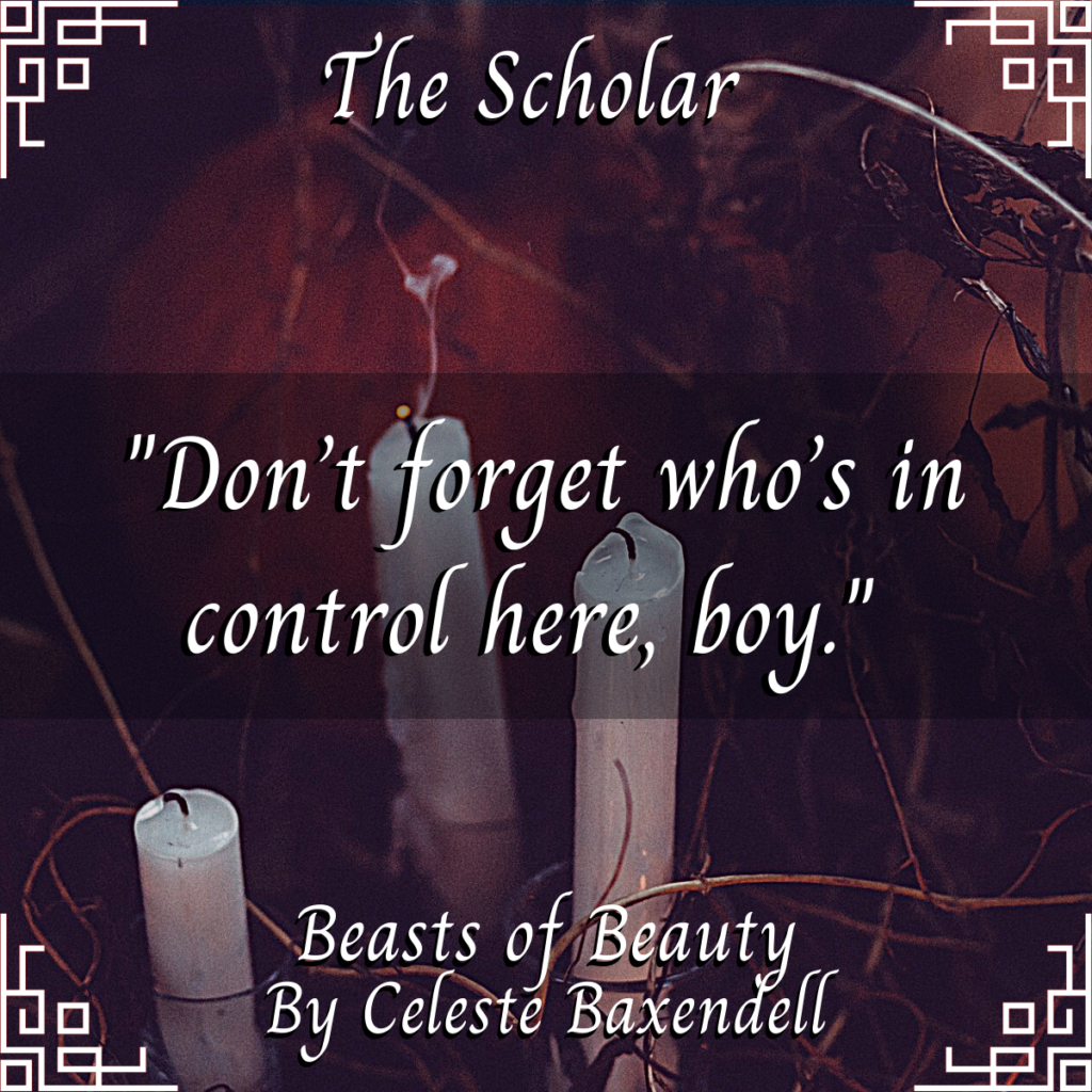 Beasts of Beauty: The Scholar